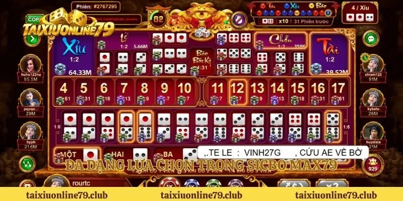 Đa dạng lựa chọn trong sicbo MAX79
