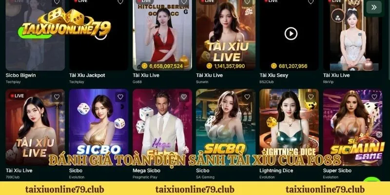 Đánh giá toàn diện sảnh tài xỉu của FO88