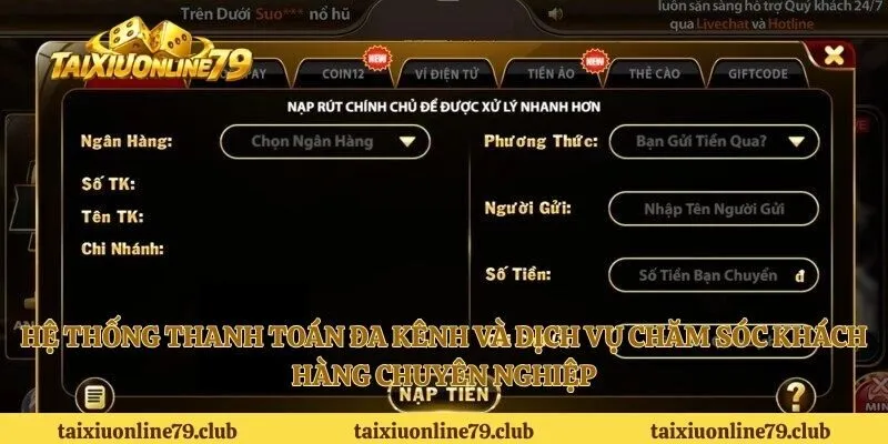 Hệ thống thanh toán đa kênh và dịch vụ chăm sóc khách hàng chuyên nghiệp