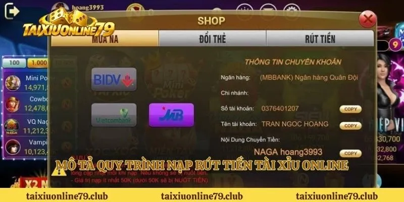 Quy trình nạp rút tiền trên nền tảng tài xỉu online