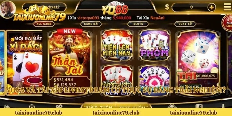 Yo88 Và Tài Xỉu Livestream Có Thực Sự Đáng Trải Nghiệm?